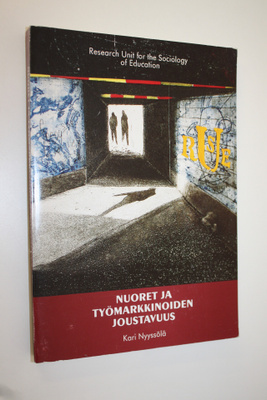 Kari Nyyssölä : Nuoret ja työmarkkinoiden joustavuus : nu...
