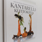 Katja Palmdahl : Kantarellikeittokirja - pikkukuva 1