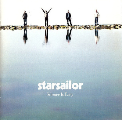 STARSAILOR : Silence is easy
