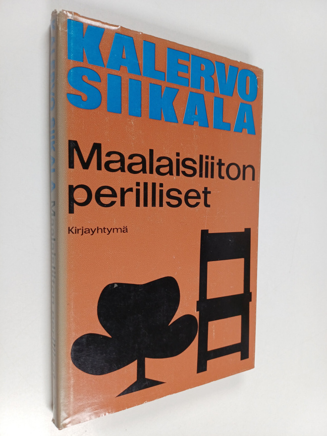 Kalervo Siikala : Maalaisliiton perilliset