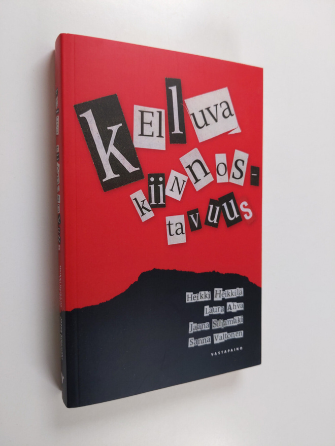 Kelluva kiinnostavuus : Journalismin merkitys ihmisten so...