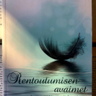 Tuikku Ljungberg - Rentoutumisen avaimet (nid. + CD) - pikkukuva 1
