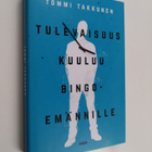 Tommi Takkunen : Tulevaisuus kuuluu bingoemännille - pikkukuva 1