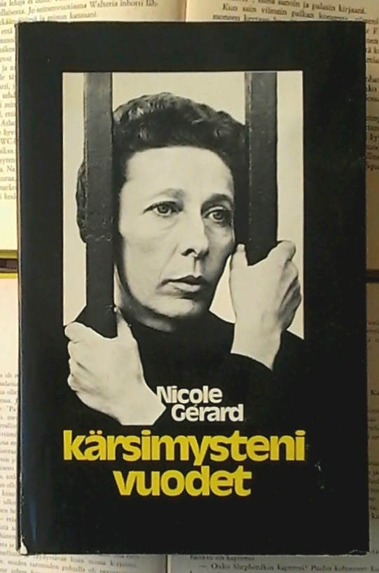Nicole Gerard - Kärsimysteni vuodet (sid.)