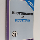 Muuttumaton ja muuttuva : Suomen teologisen instituutin v... - pikkukuva 1
