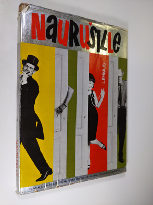 Paavo (toim.) Mäkilä : Naurusille : kaskuja naisista, mie...
