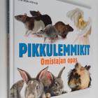 Nina Mäki-Kihniä : Pikkulemmikit : omistajan opas : tutki... - pikkukuva 1