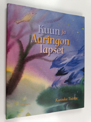Katinka Tuisku : Kuun ja Auringon lapset