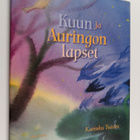 Katinka Tuisku : Kuun ja Auringon lapset - pikkukuva 1
