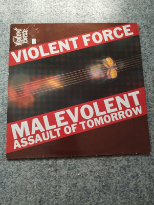 Violent Force: Malevolent Assault of Tomorrow Lp