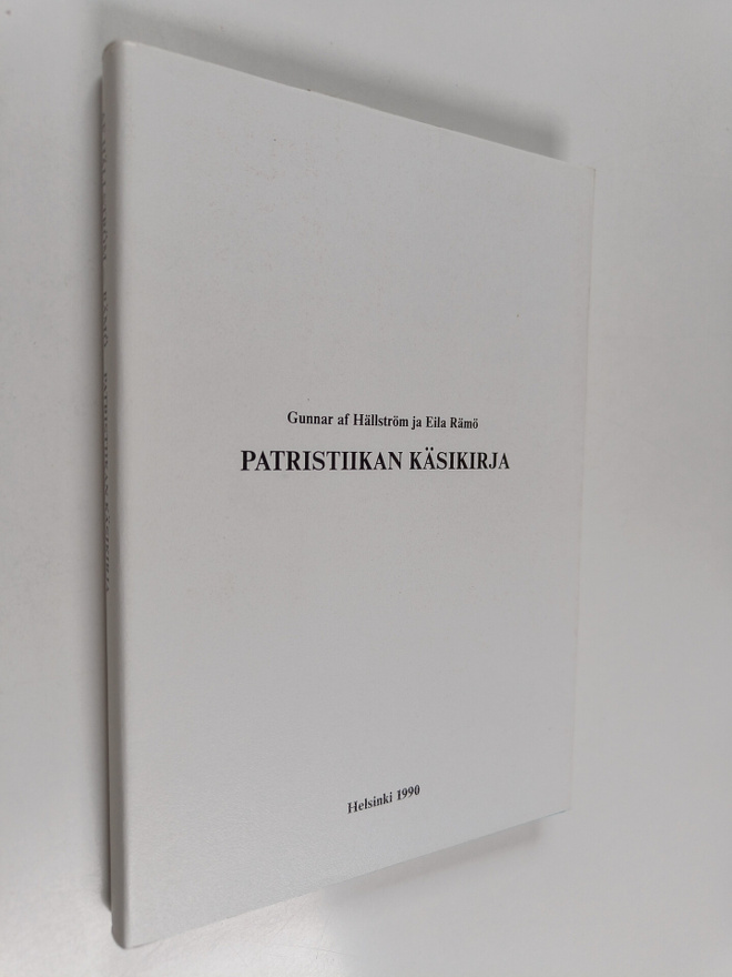 Gunnar af Hällström ym. : Patristiikan käsikirja