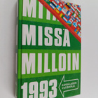 Mitä missä milloin 1993 : kansalaisen vuosikirja - pikkukuva 1