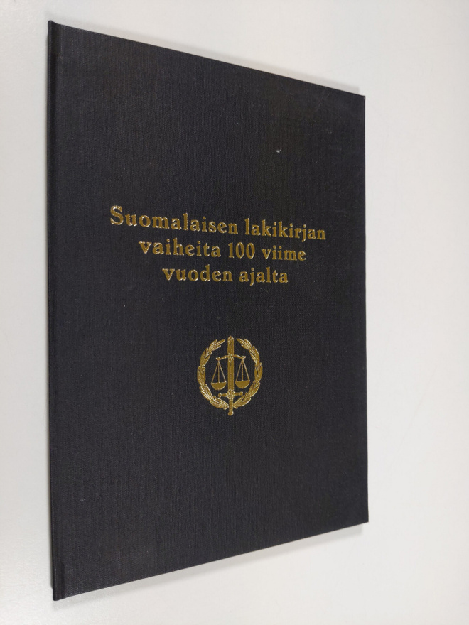 Toivo Sainio : Suomalaisen lakikirjan vaiheita 100 viime ...