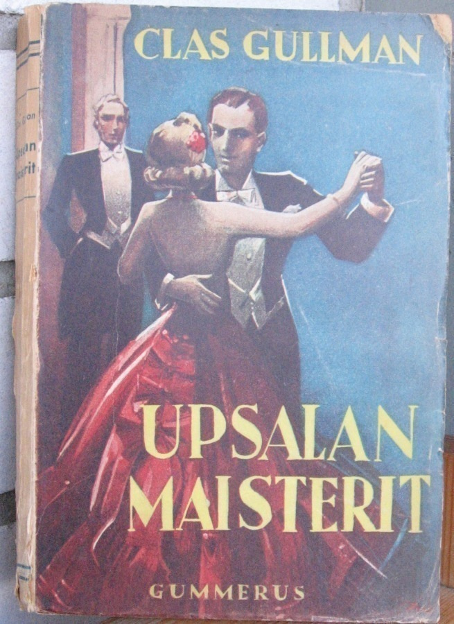 Clas Gullman: Upsalan maisterit, Gummerus 1943. 291 s.