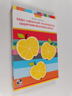 Näin rakennat monialaisia oppimiskokonaisuuksia