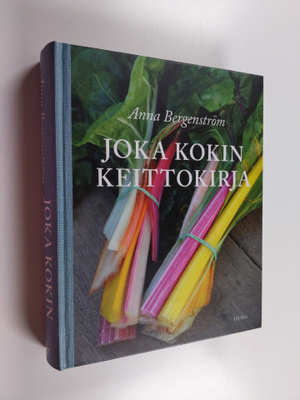 Anna Bergenström : Joka kokin keittokirja