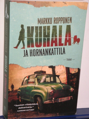 Markku Ropponen : KUHALA JA HORNANKATTILA