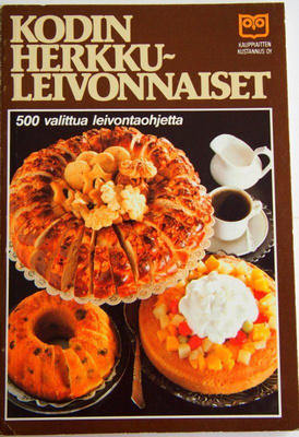 KODIN HERKKULEIVONNAISET  500 valittua leivontaohjetta
