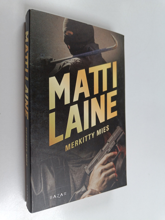 Matti Laine : Merkitty mies