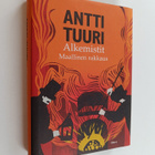 Antti Tuuri : Alkemistit : maallinen rakkaus : romaani - pikkukuva 1