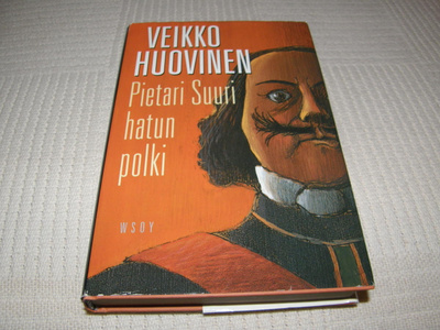Veikko Huovinen Pietari Suuri hatun polki -sid