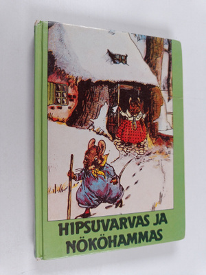Helmi Krohn : Hipsuvarvas ja Nököhammas ; Pupujussi Gulli...