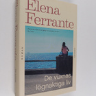 Elena Ferrante : De vuxnas lögnaktiga liv - Roman - pikkukuva 1