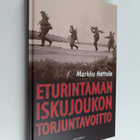 Markku Hattula : Eturintaman iskujoukon torjuntavoitto - pikkukuva 1