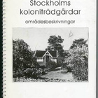 Stockholms koloniträdgårdar områdesbeskrivningar - pikkukuva 1