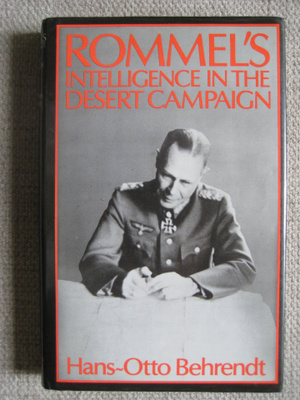 Rommel's Intelligence in the Desert Campaign