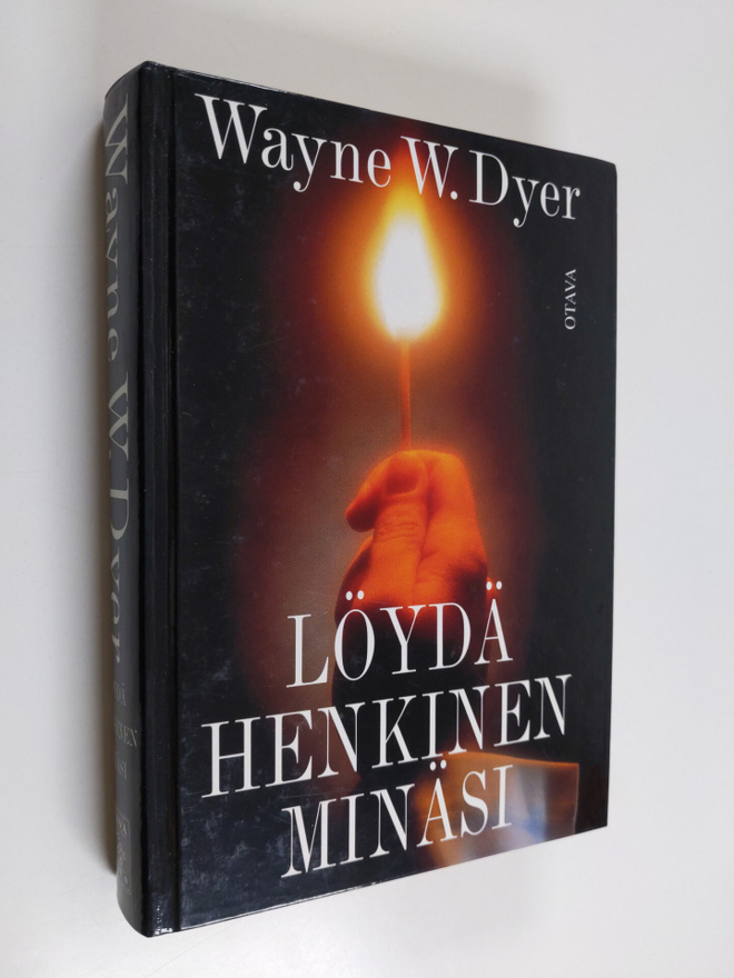 Wayne W. Dyer : Löydä henkinen minäsi