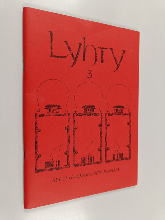 Sylvi Hakkarainen : Lyhty 3 : Sylvi Hakkaraisen runoja