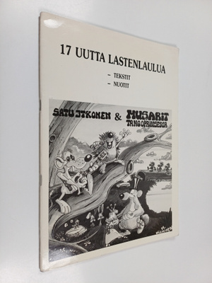 Satu Itkonen : 17 uutta lastenlaulua : Tekstit, nuotit