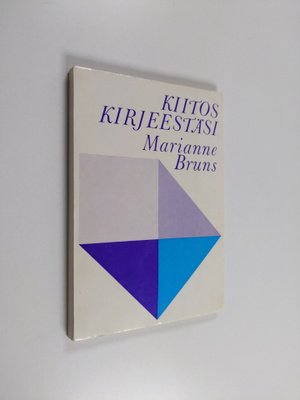 Marianne Bruns : Kiitos kirjeestäsi