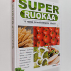 Steven Pratt : Superruokaa - pikkukuva 1