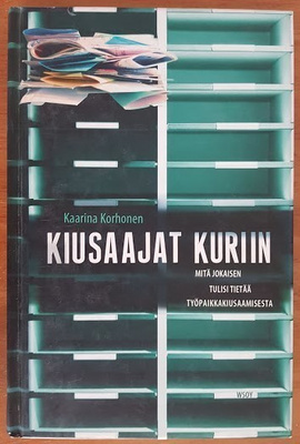 Kaarina Korhonen: Kiusaajat kuriin