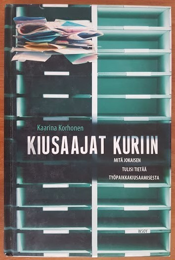 Kaarina Korhonen: Kiusaajat kuriin