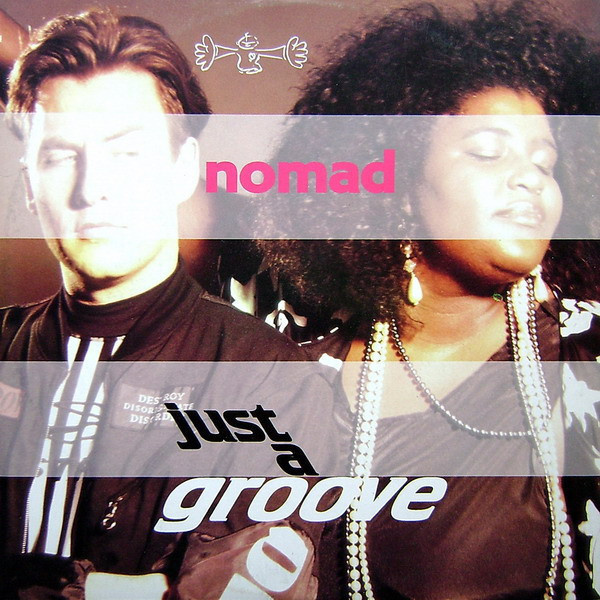 Nomad - Just A Groove 12”