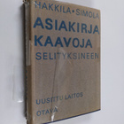 Esko Hakkila : Asiakirjakaavoja selityksineen - pikkukuva 1