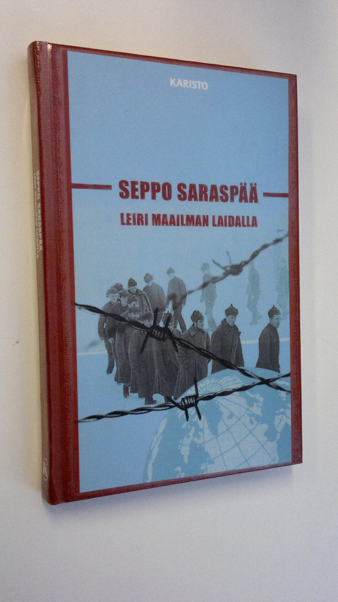 Seppo Saraspää : Leiri maailman laidalla