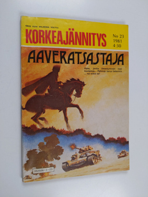 Korkeajännitys 23/1981 : Aaveratsastaja