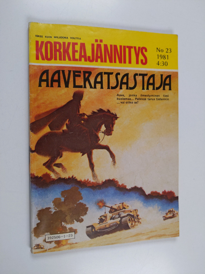 Korkeajännitys 23/1981 : Aaveratsastaja