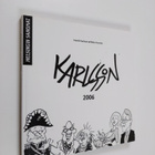 Henrik Karlsson : Karlssonin vuosi 2006 : pilapiirroksia ... - pikkukuva 1
