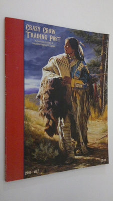 Crazy Crow Trading Post 27/2010 : American Indian and Muz...