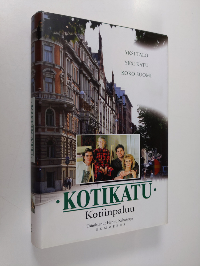 Hannu (toim.) Kahakorpi : Kotikatu Kotiinpaluu