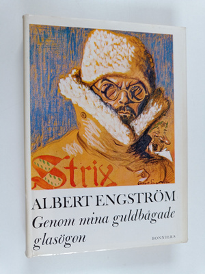 Albert Engström : Genom mina guldbågade glasögon