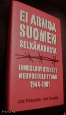 Ei armoa Suomen selkänahasta -Ihmisluovutukset NL...(Sis.pk)