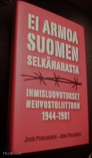 Ei armoa Suomen selkänahasta -Ihmisluovutukset NL...(Sis.pk)
