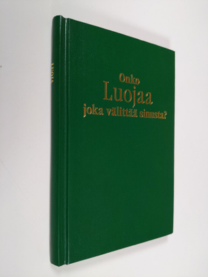 Onko Luojaa joka välittää sinusta