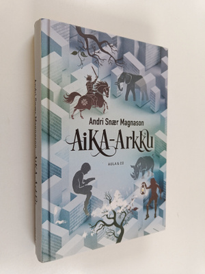 Andri Snaer Magnason : Aika-arkku